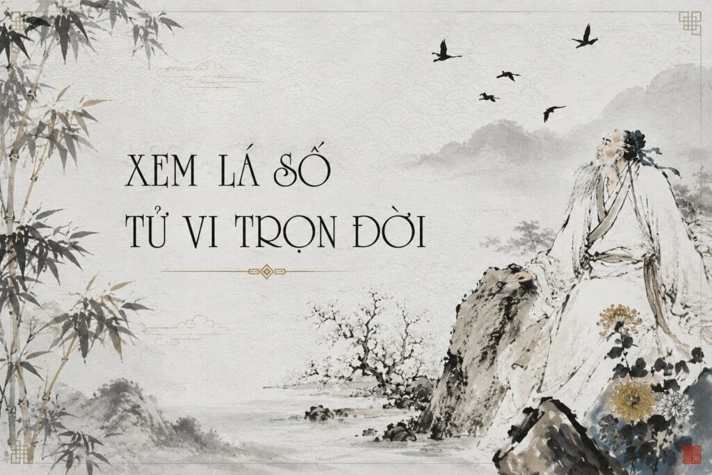 Lá số tử vi trọn đời